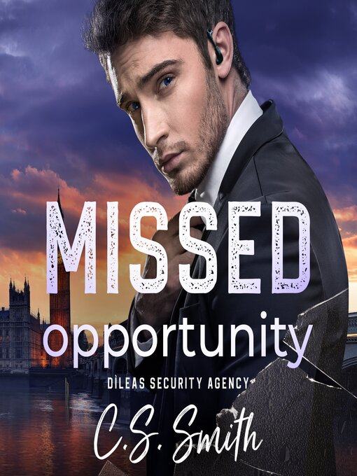 Title details for Missed Opportunity by C.S. Smith - Available